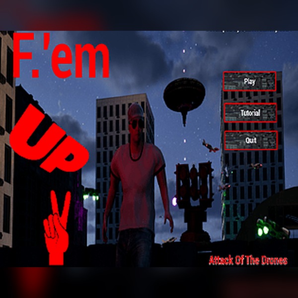 F.'em Up 2: Attack Of The Drones New Jersey